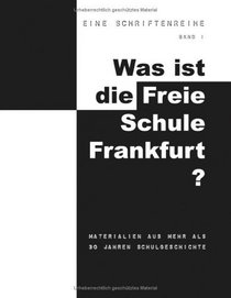 Was ist die Freie Schule Frankfurt?