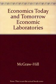 Economics Today and Tomorrow Economic Laboratories