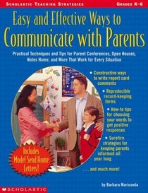 Easy and Effective Ways to Communicate with Parents (Grades K-6)