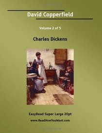 David Copperfield Volume 2 of 5   [EasyRead Super Large 20pt Edition]
