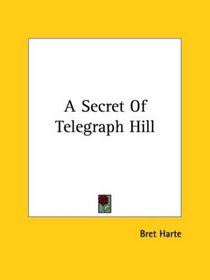 A Secret of Telegraph Hill