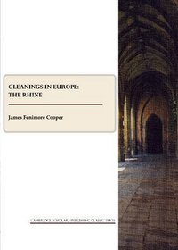 Gleanings in Europe: The Rhine