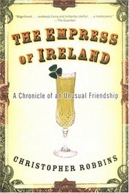The Empress of Ireland: A Chronicle of an Unusual Friendship