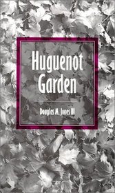 Huguenot Garden