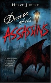 Dance of the Assassins (The Devil's Dances Trilogy)
