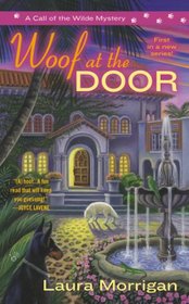 Woof at the Door (Call of the Wilde, Bk 1)