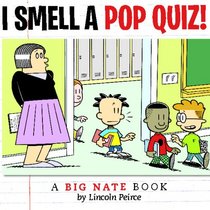 I Smell a Pop Quiz!: A Big Nate Book