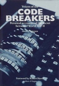 The Secret War: The Inside Story of the Codemakers and Codebreakers of World War II