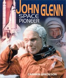 John Glenn:Space Pioneer (Gateway Biographies)