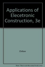 Applications of Elecetronic Construction, 3e
