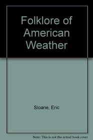 Folklore of American Weather