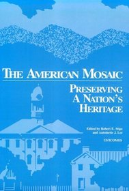 The American Mosaic: Preserving a Nation's Heritage