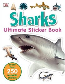 Ultimate Sticker Book: Sharks (DK Ultimate Sticker Books)