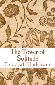 The Tower of Solitude