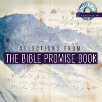 Selections from the Bible Promise Book (Expressions: Selections)