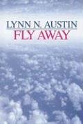 Fly Away (Center Point Premier Fiction (Large Print))