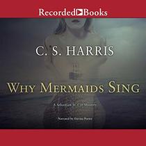 Why Mermaids Sing (The Sebastian St. Cyr Mysteries)