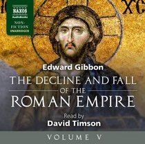 Decline and Fall of the Roman Empire: Volume V