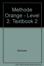Methode Orange - Level 2: Textbook 2