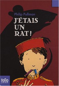 J Etais Un Rat (Folio Junior) (French Edition)