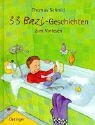 33 Bazi- Geschichten zum Vorlesen. ( Ab 5 J.).