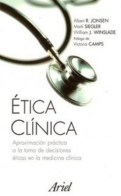 Etica Clinica (Ariel Ciencias Medicas) (Spanish Edition)