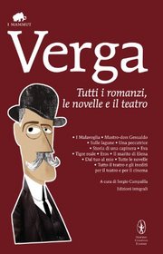 Tutti i romanzi, le novelle e il teatro. Ediz. integrali