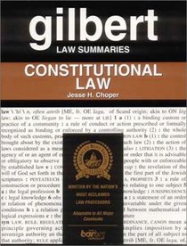 Gilbert Law Summaries: Constitutional Law/With Supplement Included