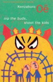 Nip the Buds Shoot the Kids