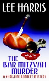 The Bar Mitzvah Murder (Christine Bennett, Bk 15)