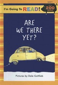Are We There Yet? (I'm Going to Read)