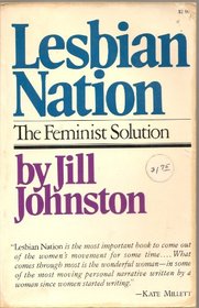 Lesbian Nation: The Feminist Solution