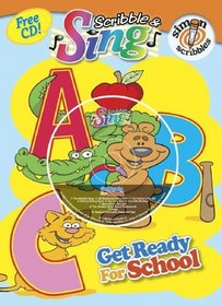 Get Ready for School: Book and CD (Scribble & Sing)