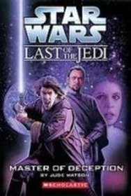 Star Wars Last of the Jedi: Master of Deception