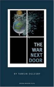 The War Next Door (Oberon Modern Plays)