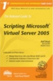 The Rational Guide to Scripting Microsoft Virtual Server 2005 (Rational Guides) (Rational Guides)