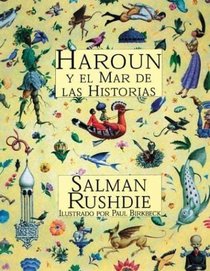 Harun y El Mar de Las Historias (Spanish Edition)