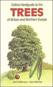 The Trees of Britain and Northern Europe (Collins Handguides)