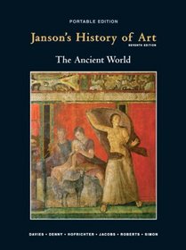 Janson's History of Art Portable Edition Book 1 (7th Edition)