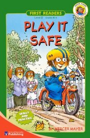 Play It Safe (Turtleback School & Library Binding Edition) (Little Critter First Readers)
