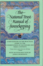 The National Trust Manual of Housekeeping : Revised Edition (National Trust)
