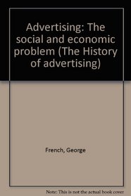 ADVERTISING SOCIAL & ECO (The History of advertising)