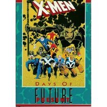 Days of Future Present (X-Men: Days of Future, Bk 2)