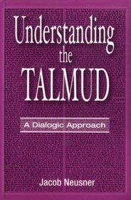 Understanding the Talmud: A Dialogic Approach