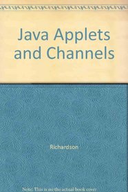 Java Applets and Channels