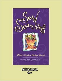Soul Searching (EasyRead Super Large 20pt Edition): A Girl's Guide to Finding Herself