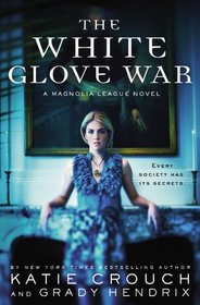 The White Glove War (Magnolia League, Bk 2)