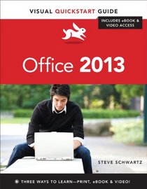 Microsoft Office 2013: Visual QuickStart Guide (Visual Quick Start Guides)