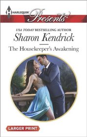 The Housekeeper's Awakening (At His Service) (Harlequin Presents, No 3266) (Larger Print)