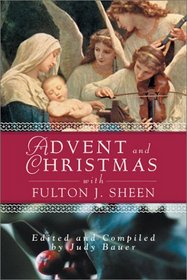 Advent and Christmas With Fulton J. Sheen